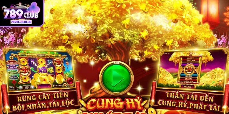 Cung hỷ nổ hũ 789Club game quay hũ hot nhất hiện nay